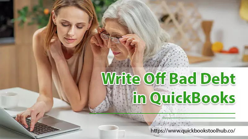 Write Off Bad Debts in QuickBooks